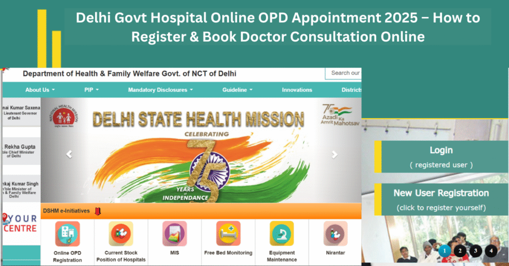 Delhi Govt Hospital Online OPD Appointment 2025 – How to Register & Book Doctor Consultation Online